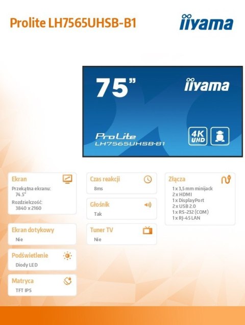 IIYAMA Monitor 75 cali LH7565UHSB-B1, 24/7, IPS, ANDROID 11, 4K, 800cd, iiSignage2, SDM, 2x HDMI, DP, 2x USB,2x 10W, RJ45, WiFi, 4/32GB
