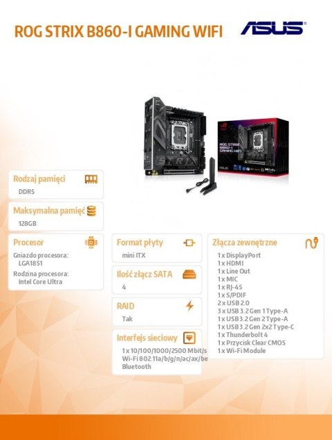 Asus Płyta główna ROG STRIX B860-I GAMING WIFI s1851 4DDR5 TB ITX