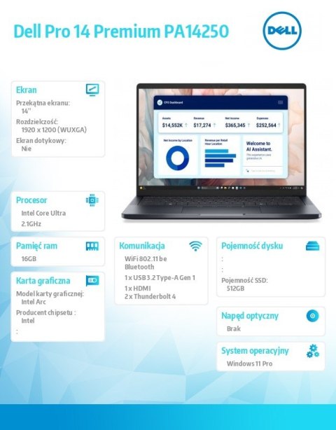 Dell Laptop Dell Pro 14 Premium PA14250 W11P Ultra 5 236V/16GB/512GB CL35/14.0 FHD+ 400nit/Arc/FgrPr/Cams&Mic/WLAN+BT/BcklKb/3C/vPro/