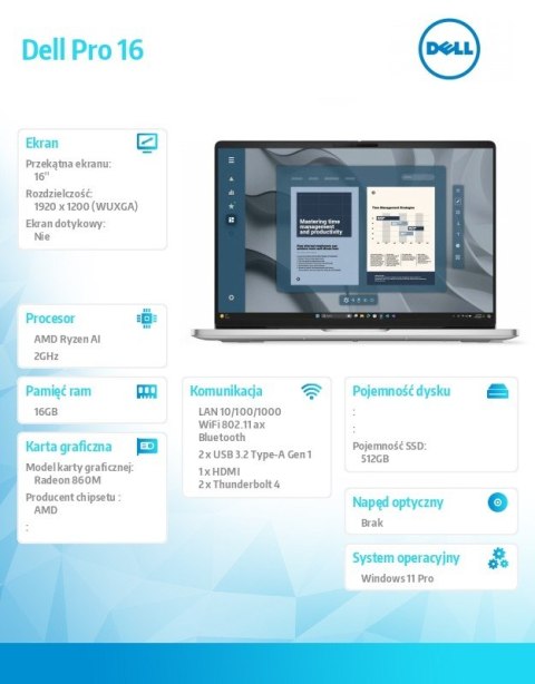 Dell Laptop Dell Pro 16 PC16255/AMD Ryzen AI 7 350/16GB/512GB SSD/16.0 FHD+/Radeon 860M/FgrPr/FHD/IR Cam/Mic/WLAN+BT/Backlit Kb/3Cell