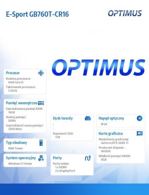 OPTIMUS Komputer E-Sport GB760T-CR16 i5-14400F/16GB/1TB/RTX 5060 Ti 8GB/W11H