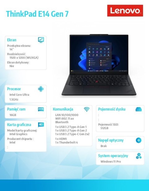 Lenovo Laptop ThinkPad E14 G7 21SX007LPB W11Pro Ultra 5 225U/16GB/512GB/INT/14.0 WUXGA/Black/1YR Premier Support + 3YRS OS + CO2 Offset