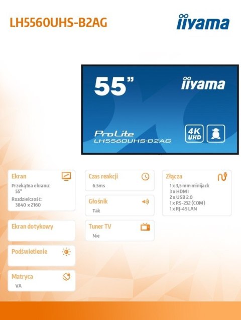 IIYAMA Monitor wielkoformatowy 55 cali LH5560UHS-B2AG matowy 24h/7 500(cd/m2) VA 3840 x 2160 UHD(4K) Android.11 Wifi CMS(iiSignage2), U