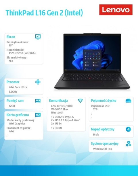 Lenovo Laptop ThinkPad L16 G2 21SA003BPB W11Pro Ultra 7 255U/32GB/1TB/INT/16.0 WUXGA/Black/1YR Premier Support + 3YRS OS + CO2 Offset