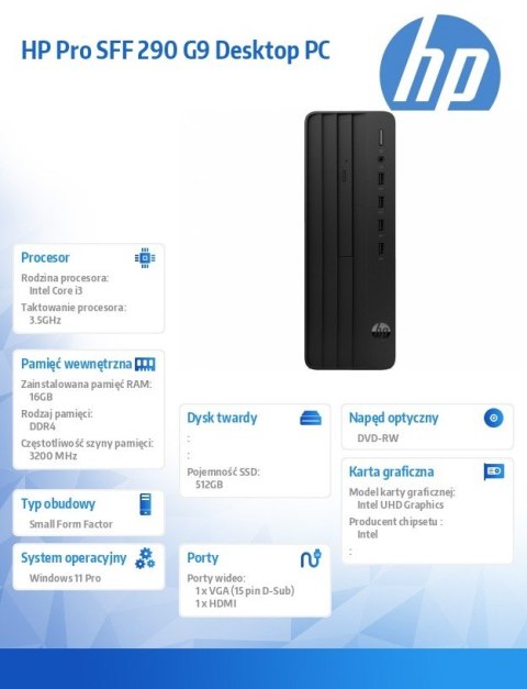 HP Inc. Komputer Pro SSF 290 G9 i3-14100 512GB/16GB/W11P B6ZD4ET