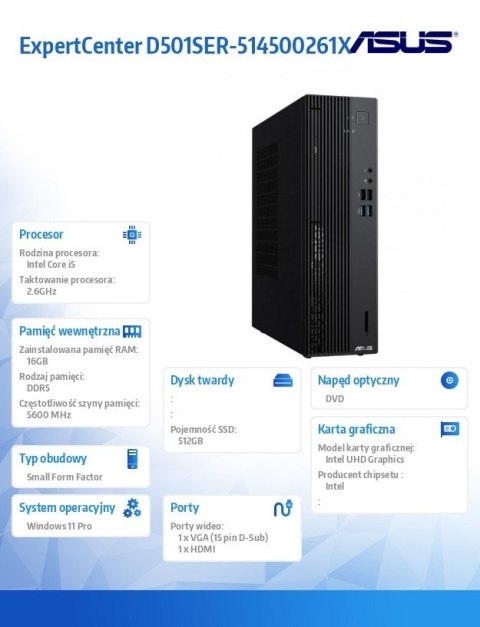 Asus Komputer ExpertCenter D5 501SER-514500261X - i5-14500 vPro/16GB/512GB/DVD-RW/W11 PRO/3YRS
