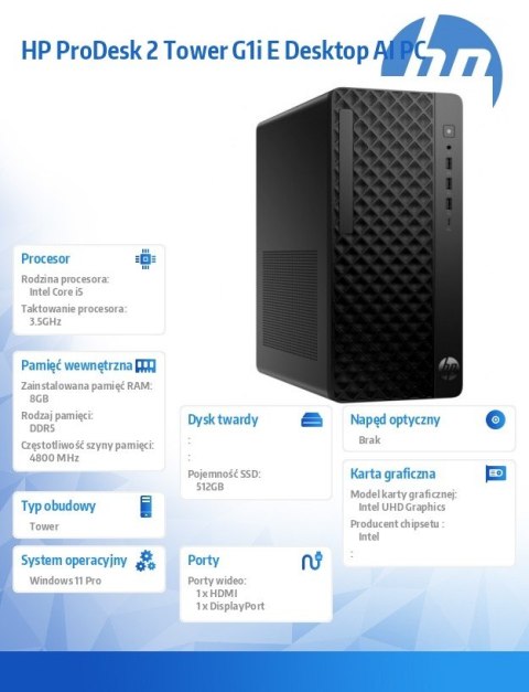 HP Inc. Komputer ProDesk 2 Tower G1i E i5-14400 512GB/8GB/W11P B6ZD0ET